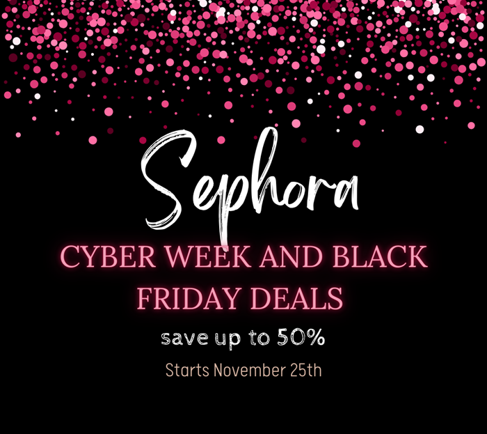 Sephora Black Friday 50% Off Select Items