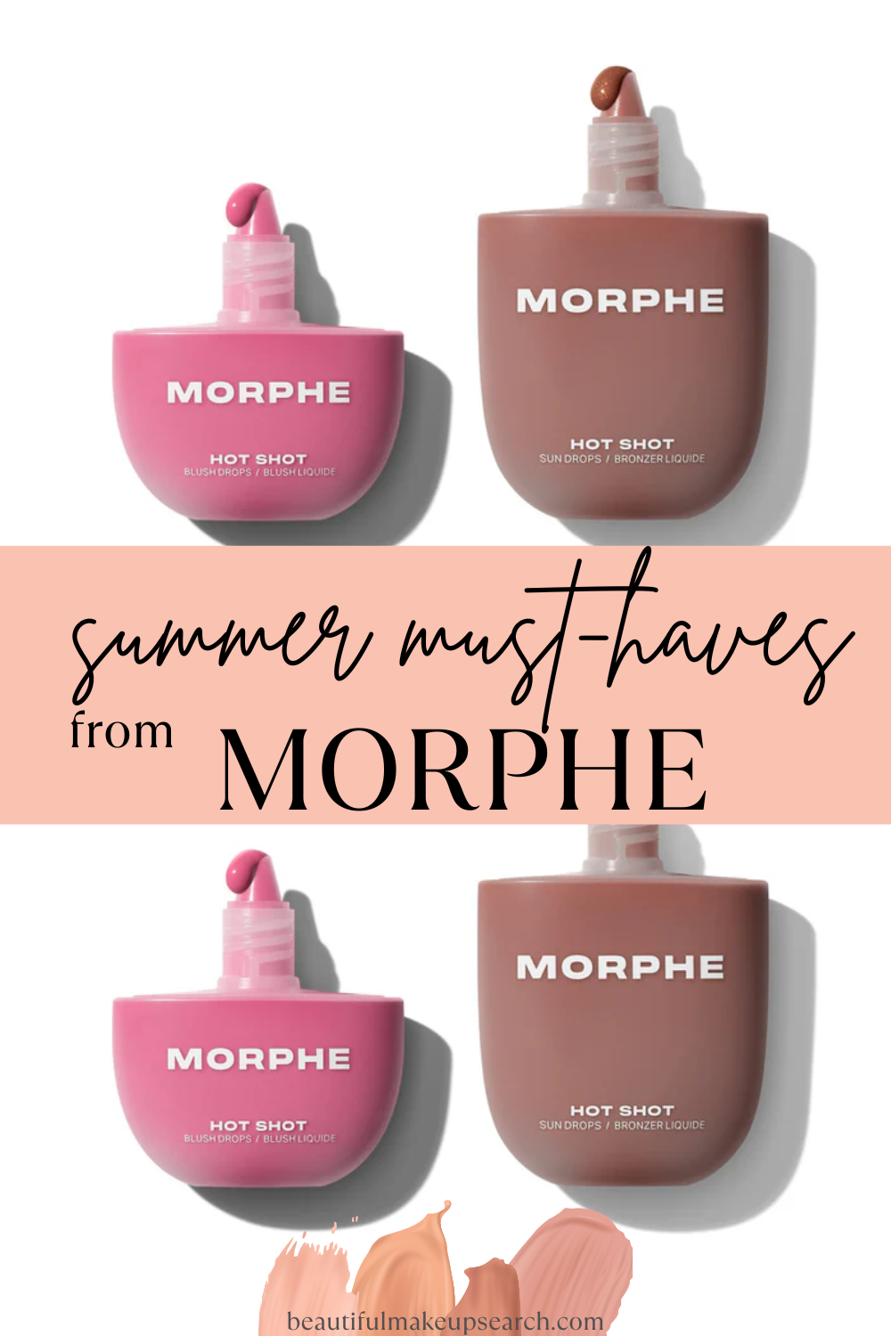 Summer Must-Have’s from Morphe — Beautiful Makeup Search