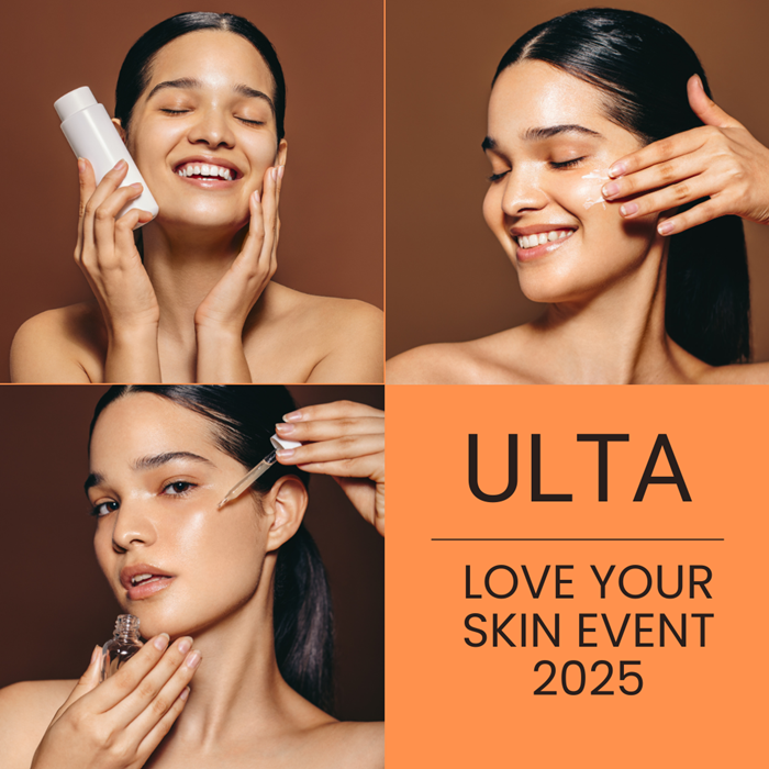 Final Day of Ulta’s Love Your Skin Event